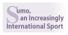 Sumo, an Increasingly International Sport