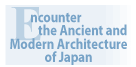 Encounter the Ancient and Modern Architecture of Japan